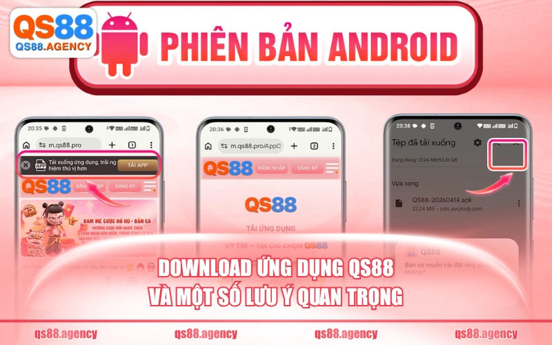 Download ứng dụng QS88 và một số lưu ý quan trọng