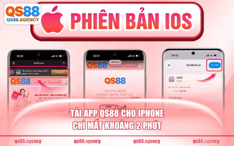 Tải app QS88 cho Iphone chỉ mất khoảng 2 phút